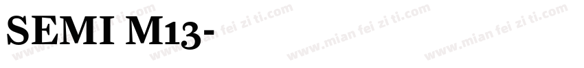 SEMI M13字体转换